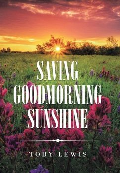 Saving Goodmorning Sunshine - Lewis, Toby