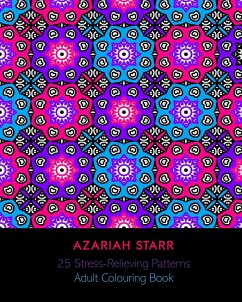 25 Stress Relieving Patterns - Starr, Azariah