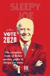 Sleepy Joe: The Complete Book of Biden... - Bild 1