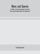Notes and queries; A Medium of... - Bild 1