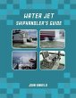 Water Jet Shiphandler's Guide - Bild 1