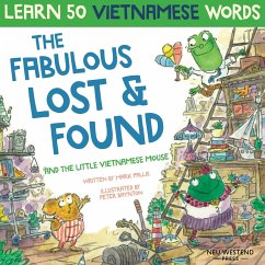 The Fabulous Lost & Found and the little Vietnamese mouse - Pallis, Mark