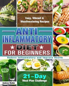 Anti-Inflammatory Diet for Beginners - Waller, Andrew