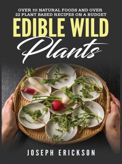 Edible Wild Plants - Erickson, Joseph