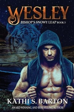 Wesley: Bishop's Snowy Leap - Paranormal Tiger Shifter Romance - Barton, Kathi S.