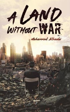 A Land Without War - Alkaabi, Mohammed