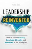 Leadership, Reinvented