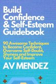 Build Confidence and Self Esteem Guidebook