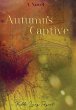 Autumn's Captive - Bild 1