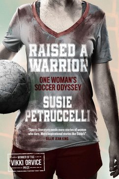 Raised a Warrior - Petruccelli, Susie