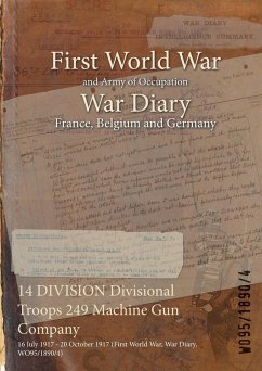 Cover 14 DIVISION Divisional Troops 249 Machine Gun Company: 16 July 1917 - 20 October 1917 (First World War, War Diary, WO95/1890/4)
