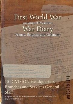 15 DIVISION Headquarters, Branches and Services General Staff: 1 September 1916 - 30 September 1916 (First World War, War Diary, WO95/1913/1)