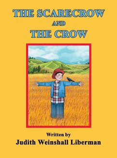 The Scarecrow and the Crow - Liberman, Judith Weinshall