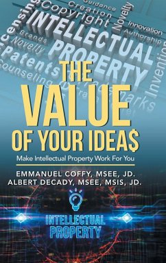 The Value of Your Idea$ - Coffy Msee Jd, Emmanuel; Decady Msee Msis Jd, Albert