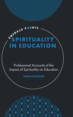 Spirituality in Education - Gillespie, Aidan (Northumbria University, UK)