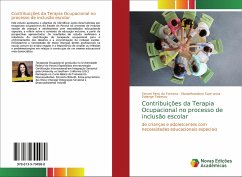 Contribuições da Terapia Ocupacional no processo de inclusão escolar - Pires Da Fonseca, Simoni; Sant¿anna, MariaMadalena; Tedesco, Solange