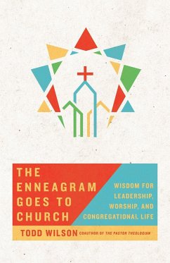 The Enneagram Goes to Church - Wilson, Todd