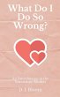 What Do I Do So Wrong? - Bild 1