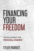 Financing Your Freedom