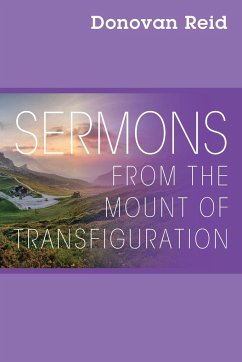 Sermons from the Mount of Transfiguration - Reid, Donovan