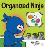 Organized Ninja Organized Ninja