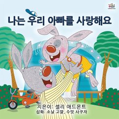 I Love My Dad (Korean Children's Book) - Admont, Shelley; Books, Kidkiddos