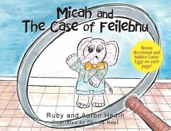 Micah and The Case of Feilebnu - Hedin, Ruby; Hedin, Aaron