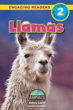 Llamas: Animals That Change the World! (Engaging Readers, Level 2) - Lee, Ashley; Siemens, Jared