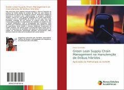 Green Lean Supply Chain Management na manutenção de ônibus híbridos - Schmidlin, Flavio