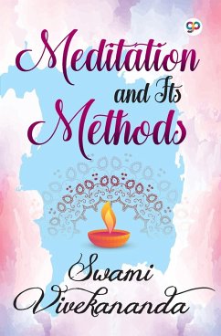 Meditation and Its Methods - Vivekananda, Swami