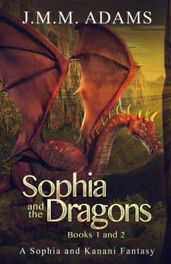 Sophia and the Dragons Books 1 & 2 - Adams, Jmm