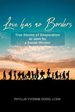 Love has no Borders - Dodd Lcsw, Phyllis Yvonne