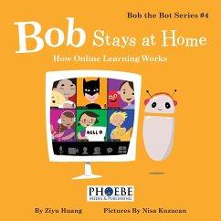 Bob Stays at Home - Huang, Ziyu