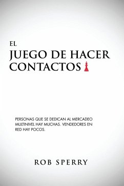 El Juego De Hacer Contactos - Sperry, Rob