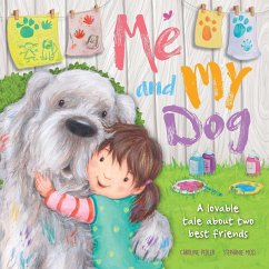 Me and My Dog: Padded Board Book - Igloobooks