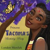 Princess Tacoma"s Birthday Party