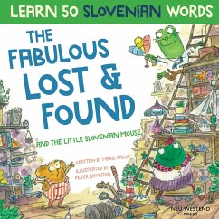The Fabulous Lost & Found and the little Slovenian mouse - Baynton, Peter; Pallis, Mark