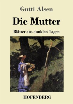 Die Mutter - Alsen, Gutti