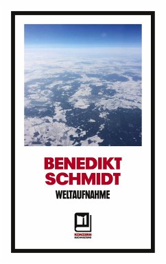Weltaufnahme - Schmidt, Benedikt