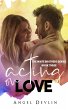 Acting on Love (The Waite Brothers, #3)... - Bild 1