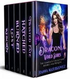 Draconia World Series. The Complete Urban Fantasy Collection: Twisted Fate, Hatched, Burned, Lost, Reborn (eBook, ePUB)