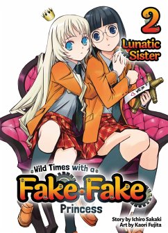 Cover Wild Times with a Fake Fake Princess: Volume 2 (eBook, ePUB)