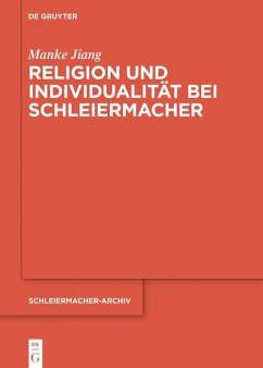 Religion und Individualität bei Schleiermacher (eBook, ePUB) - Jiang, Manke