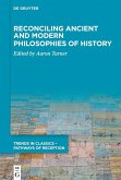 Reconciling Ancient and Modern Philosophies of History (eBook, ePUB)