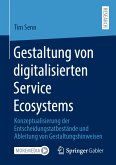 Gestaltung von digitalisierten Service Ecosystems (eBook, PDF)