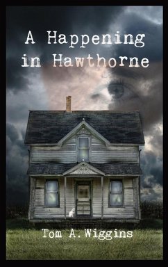 A Happening in Hawthorne - Wiggins, Tom Allen
