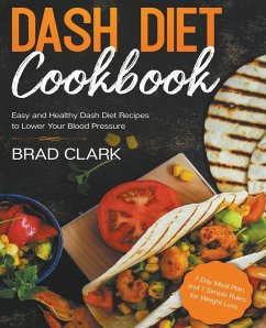 Dash Diet Cookbook - Clark, Brad