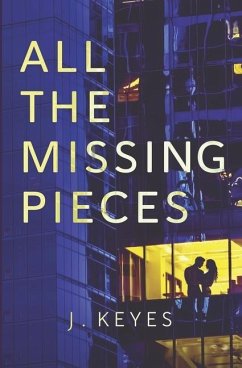 All the Missing Pieces - Keyes, Julianna