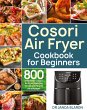 Cosori Air Fryer Cookbook for Beginners - Bild 1