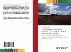 Georreferenciamento de imoveis rurais nas normas e legislações vigente - Rosa Mendes, Tulio